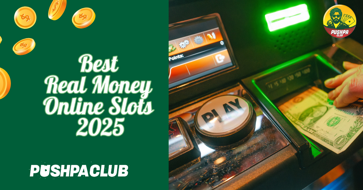 Best Real Money Slots India to Play Online in 2025