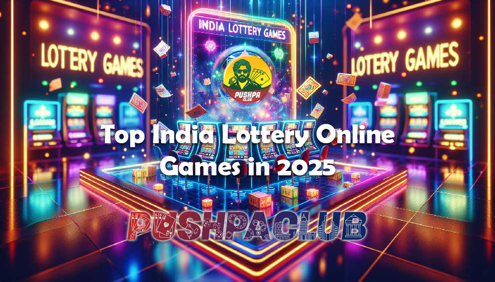 Top India Lottery Online Games in 2025