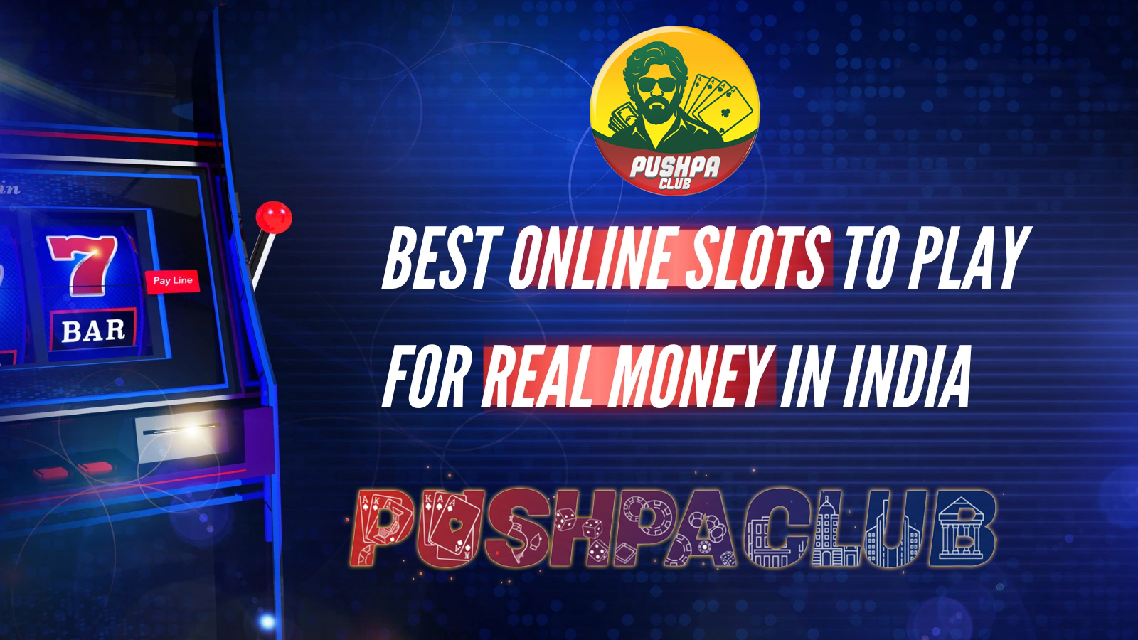 5 Best Slot Game Online in India